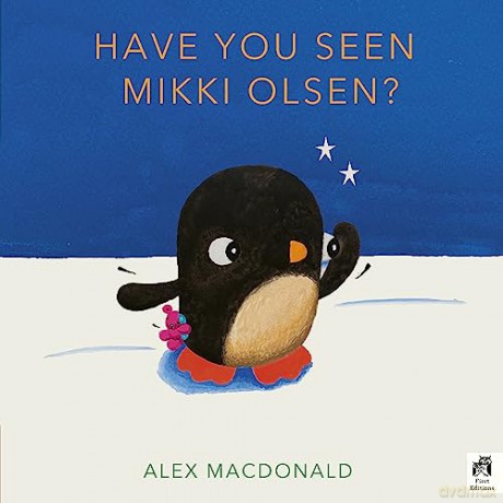 Have You Seen Mikki Olsen - Alex Macdonald [KSIĄŻKA]