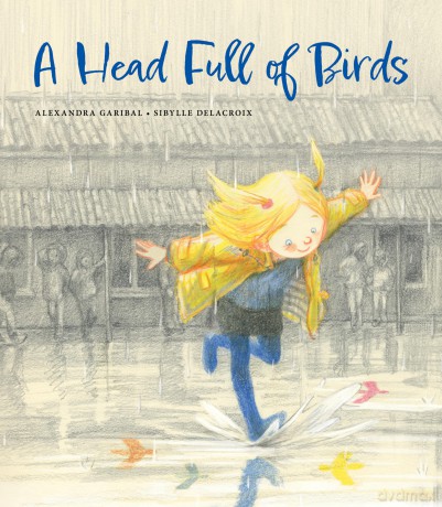 Head Full Of Birds - Alexandra Garibal [KSIĄŻKA]