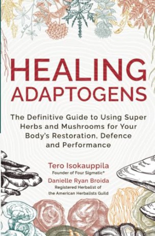 Healing Adaptogens - Tero Isokauppila [KSIĄŻKA]