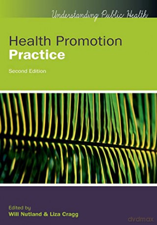 Health Promotion Practice - Will Nutland [KSIĄŻKA]