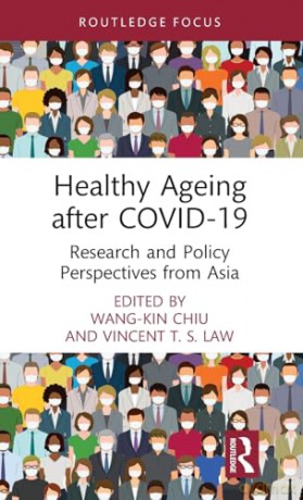 Healthy Ageing After Covid19 - Wang-Kin Chiu [KSIĄŻKA]