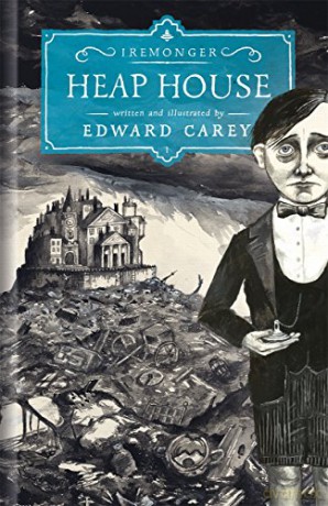 Heap House - Edward Carey [KSIĄŻKA]