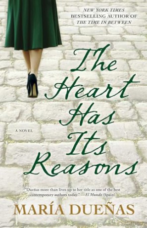 Heart Has Its Reasons - Maria Duenas [KSIĄŻKA]