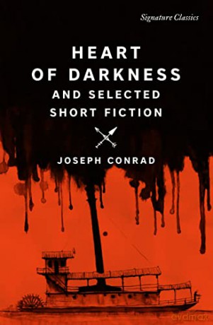 Heart of Darkness and Selected Short Fiction (Signature Classics) (Signature Editions) - Joseph Conrad [KSIĄŻKA]