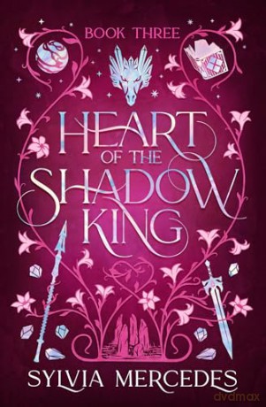 Heart Of The Shadow King - Sylvia Mercedes [KSIĄŻKA]