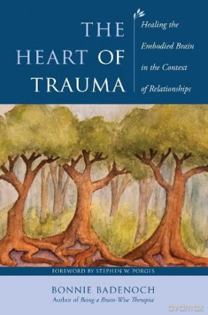 Heart Of Trauma Healing The Embodie [KSIĄŻKA]
