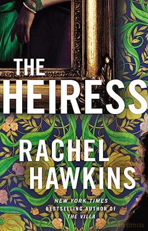 Heiress - Rachel Hawkins [KSIĄŻKA]