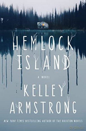 Hemlock Island - Kelley Armstrong [KSIĄŻKA]