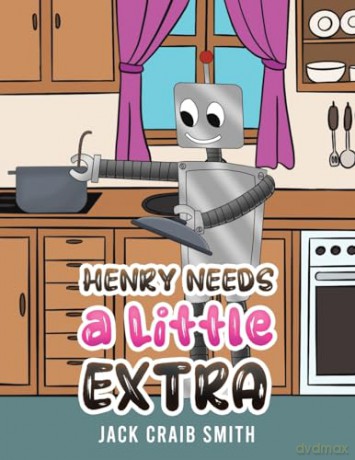 Henry Needs A Little Extra - Jack Craib Smith [KSIĄŻKA]