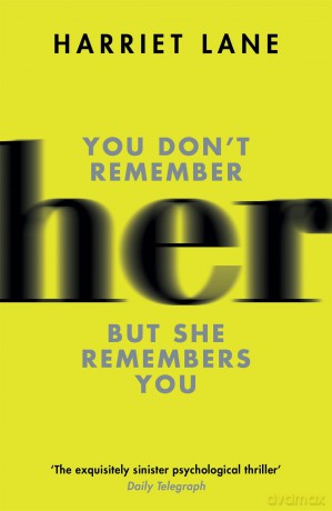 Her - Harriet Lane [KSIĄŻKA]