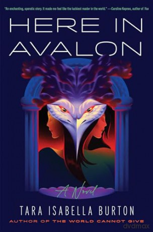 Here In Avalon - Tara Isabela Burton [KSIĄŻKA]