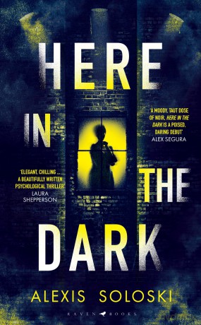 Here In The Dark - Alexis Soloski [KSIĄŻKA]
