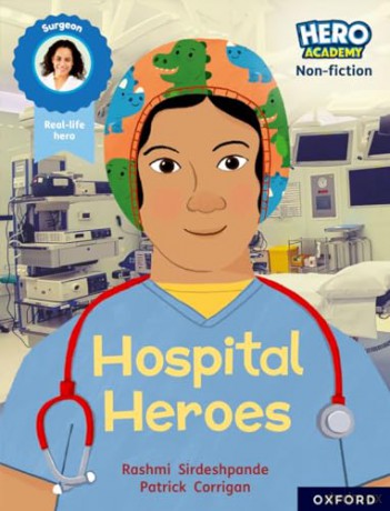 Hero Academy Non-fiction: Oxford Reading Level 8, Book Band Purple: Hospital Heroes [KSIĄŻKA]