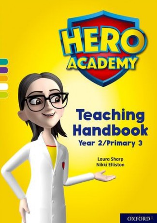 Hero Academy: Oxford Levels 7-12, Turquoise-Lime+ Book Bands: Teaching Handbook Year 2/Primary 3 (Project X Hero Academy) - Bill Ledger;Laura Sh [KSIĄŻKA]