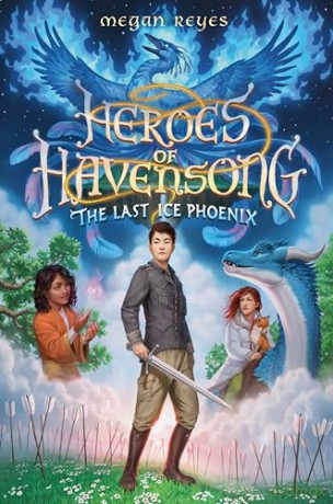 Heroes of Havensong: The Last Ice Phoenix - Megan Reyes [KSIĄŻKA]