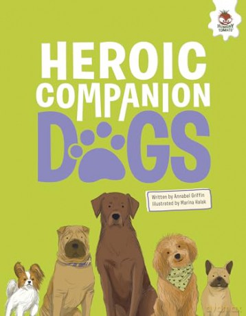 Heroic Companion Dogs - Annabel Griffin [KSIĄŻKA]