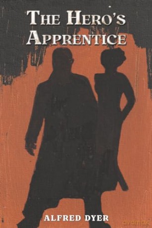 Heros Apprentice - Alfred Dyer [KSIĄŻKA]