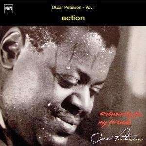 Oscar Peterson: Exclusively For My Friends Action Vol.1 [CD]