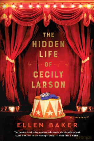 Hidden Life Of Cecily Larson The - Ellen Baker [KSIĄŻKA]