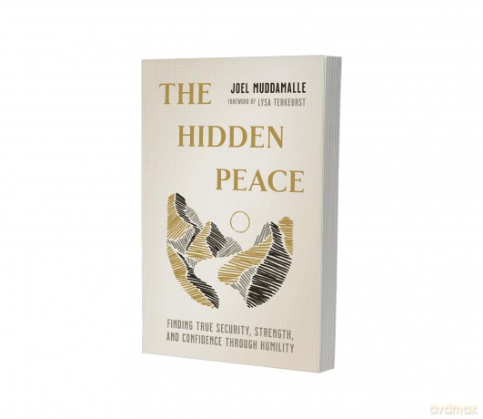 Hidden Peace: Finding True Security, Strength, and Confidence Through Humility - Joel Muddamalle [KSIĄŻKA]