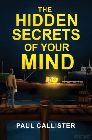 Hidden Secrets Of Your Mind - Paul Callister [KSIĄŻKA]