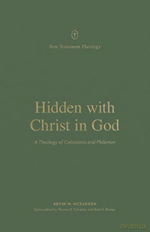 Hidden With Christ In God - Kevin Mcfadden [KSIĄŻKA]