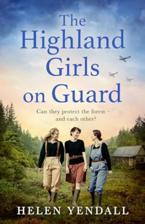 Highland Girls On Guard - Helen Yendall [KSIĄŻKA]