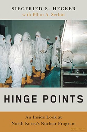 Hinge Points - Siegfried S. Hecker [KSIĄŻKA]