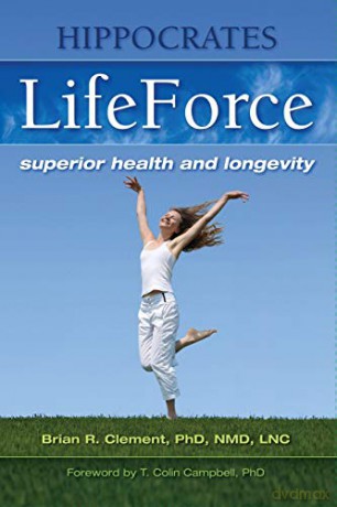 Hippocrates Lifeforce - Brian R Clement [KSIĄŻKA]