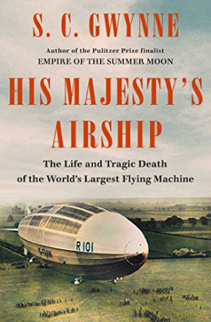 His Majestys Airship - S. C. Gwynne [KSIĄŻKA]