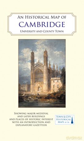 Historical Map Of Cambridge - Tony Kirby [KSIĄŻKA]