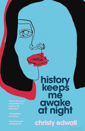 History Keeps Me Awake At Night - Christy Edwall [KSIĄŻKA]