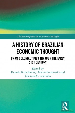 History Of Brazilian Economic Thought - Ricard Bielschowsky [KSIĄŻKA]