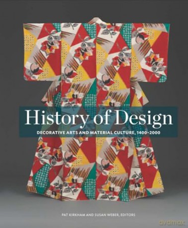 History Of Design - Pat Kirkham [KSIĄŻKA]