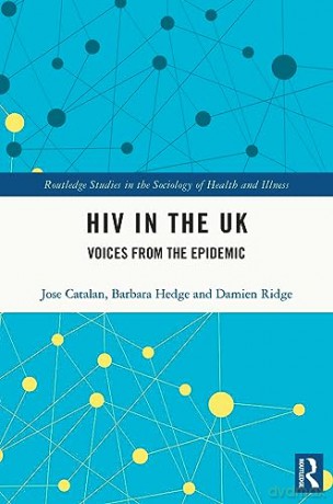 Hiv In The Uk - Jose Catalan [KSIĄŻKA]