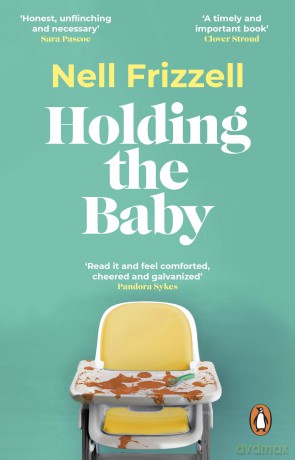 Holding The Baby - Nell Frizzell [KSIĄŻKA]