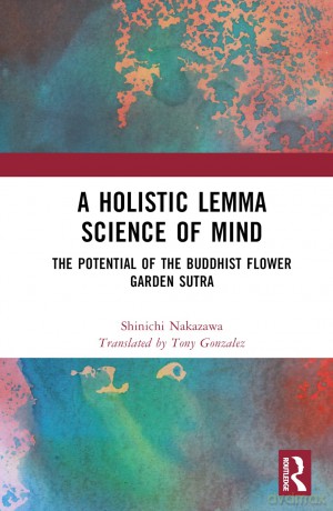 Holistic Lemma Science Of Mind - Shinichi Nakazawa [KSIĄŻKA]