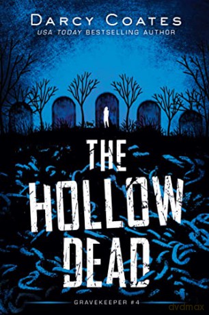 Hollow Dead - Darcy Coates [KSIĄŻKA]