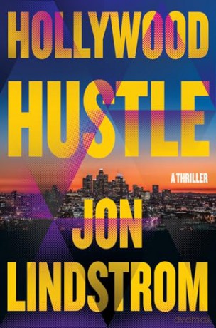 Hollywood Hustle - Jon Lindstrom [KSIĄŻKA]