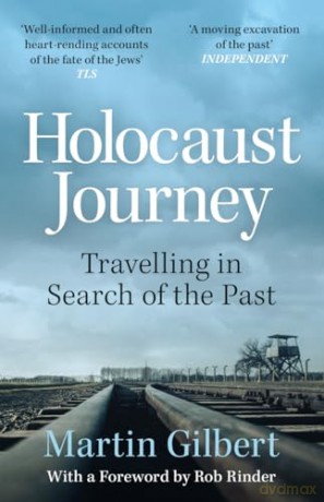 Holocaust Journey - Martin Gilbert [KSIĄŻKA]