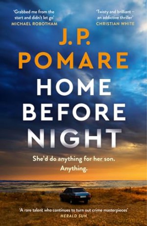 Home Before Night - J.P. Pomare [KSIĄŻKA]
