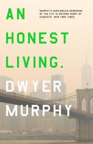 Honest Living - Dwyer Murphy [KSIĄŻKA]