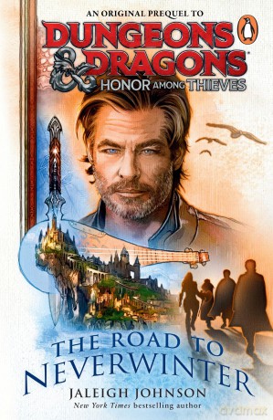 Honor Among Thieves/Road To Neverwinter - Jayliegh Johnson [KSIĄŻKA]