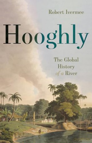 Hooghly - Robert Ivermee [KSIĄŻKA]