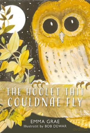 Hootlet Thit Couldnae Fly - Emma Grae [KSIĄŻKA]