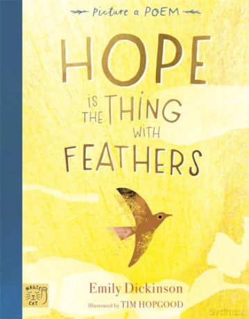 Hope Is The Thing With Feathers - Emily Dickinson [KSIĄŻKA]