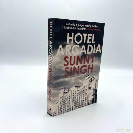 Hotel Arcadia - Sunny Singh [KSIĄŻKA]