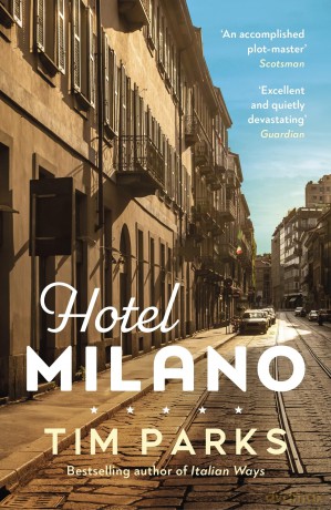 Hotel Milano - Tim Parks [KSIĄŻKA]