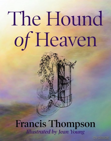 Hound Of Heaven - Francis Thompson [KSIĄŻKA]