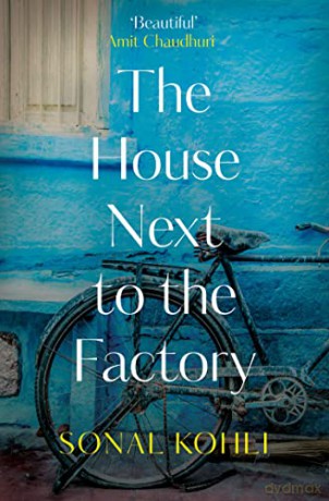 House Next To The Factory - Sonal Kohli [KSIĄŻKA]